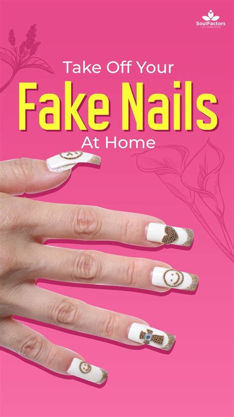 Take Off Your Fake Nails At Home Remove Fake Nails Remove Acrylic