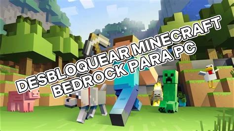 Desbloquear Minecraft Bedrock Sin Launchers Ni Archivos De Comando