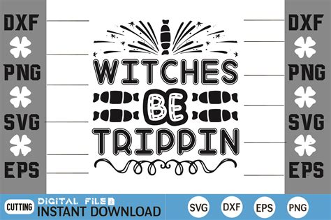 Witches Be Trippin Svg Design Graphic By Design Shop Creative Fabrica