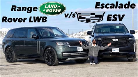 2023 Cadillac Escalade Esv Vs Range Rover Lwb 300 000 2 Crore Suv Battle Hindi Review 🇨🇦