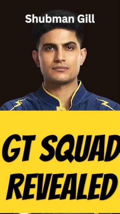 gujarat titans ipl  squad meet  players captain batters