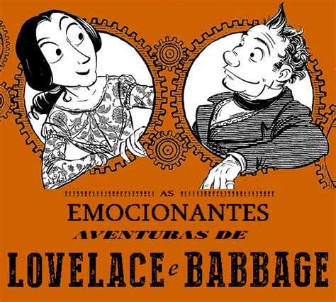 As Emocionantes Aventuras De Lovelace E Babbage Por Sydney Padua O