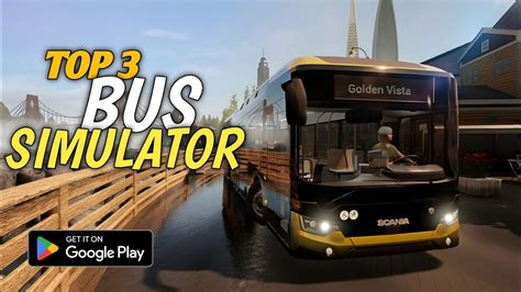 Top 3 Awesome Offline Bus Simulator Games For Android Hd Graphics