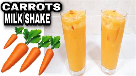 Carrots Milk Shake Organic Carrots Milk Shake Benefits Of Carrots Milk Shake Youtube