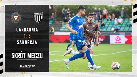 Garbarnia Kraków Sandecja Nowy Sącz 1 5 skrót meczu sparing 20