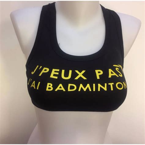 Brassière J peux pas j ai badminton Goodbad Badminton