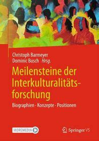 Meilensteine Der Interkulturalit Tsforschung Biographien Konzepte