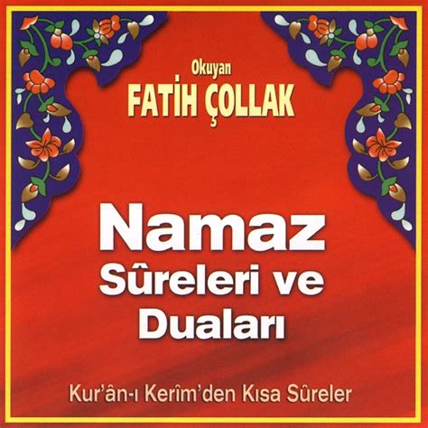 Namaz Sureleri ve Duaları Fatih Çollak Ajans Yıldırım