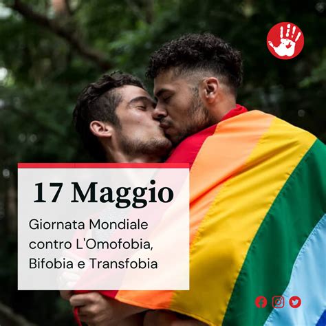 17 Maggio Giornata Mondiale Contro L Omofobia Impronte Sociali