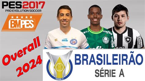 Pes Bmpes Elencos Brasileiro S Rie A Atualizado Youtube