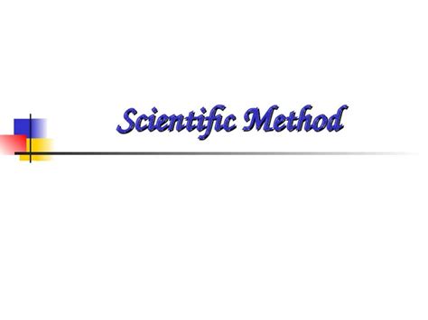 Ppt Scientific Method Steps In The Scientific Method Observation