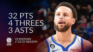 Stephen Curry 32 Pts 4 Threes 3 Asts Vs Pistons 22 23 Season By ZH