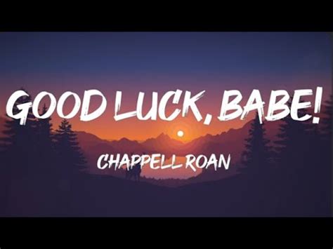 Chappell Roan Good Luck Babe Lyrics YouTube