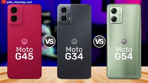 Moto G45 Vs Moto G34 Vs Moto G54 ⚡ultimate Comparison Which Budget Phone Is Best 🔥🔥 Youtube