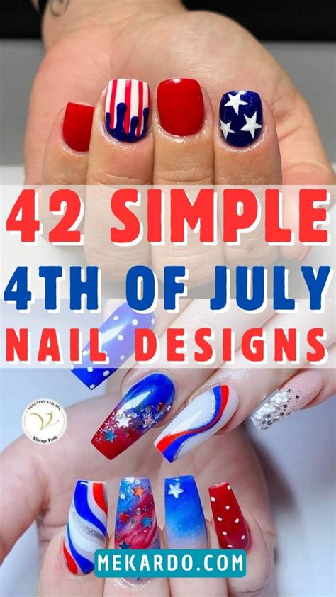 42 Simple 4th Of July Nail Ideas In 2024 4th Of July Nails Nail