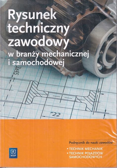 RYSUNEK TECHNICZNY ZAWODOWY W BRANŻY MECHANICZNEJ 11446332102