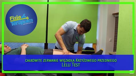 Więzadło krzyżowe przednie ACL Lelli Test na zerwanie więzadła 101