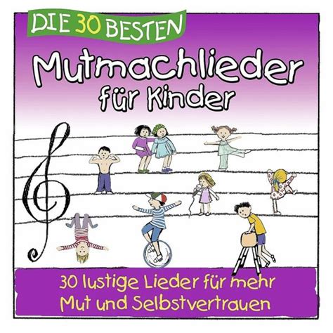 30 besten Mutmachlieder für Kinder 1 Audio CD von Simone