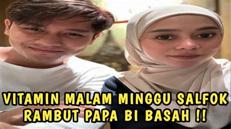 SALFOK RAMBUT RIZKY BILLAR BASAH VITAMIN MALAM MINGGU LANGSUNG DARI