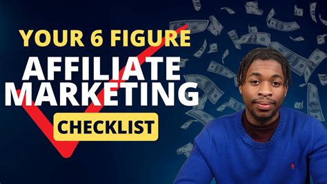 Your 6 Figure Affiliate Marketing Checklist Youtube