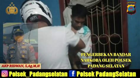 Penangkapan Bandar Narkoba Polsek Padang Selatan Youtube