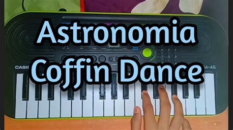 Astronomia Coffin Dance In Keyboard Casio Sa 46 Youtube