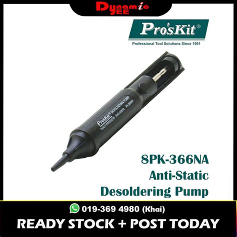 PROSKIT Anti Static Desoldering Pump 8PK 366NA Dynamic EE Zone Sdn Bhd