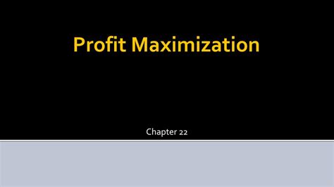 Ppt Profit Maximization Powerpoint Presentation Free Download Id