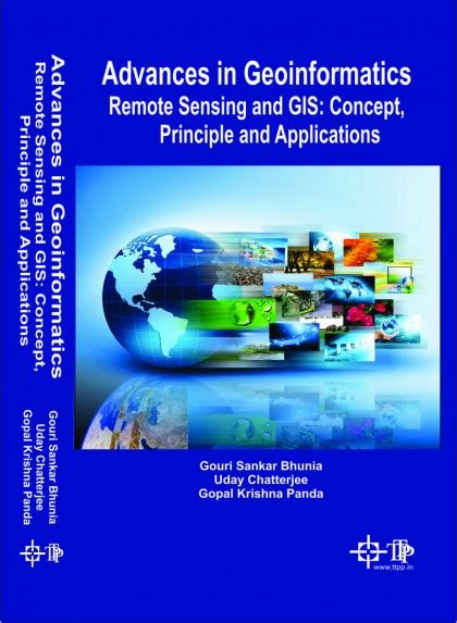 Advances in Geoinformatics Remote Sensing and GIS: Concept, Principle ...