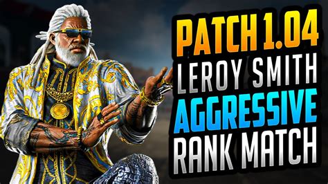 Tekken 8 Leroy Smith Rank Match Patch 104 Youtube