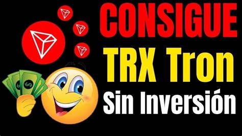 Como Ganar Trx Sin Invertir Dinero La Mejor Pagina Pagando Al