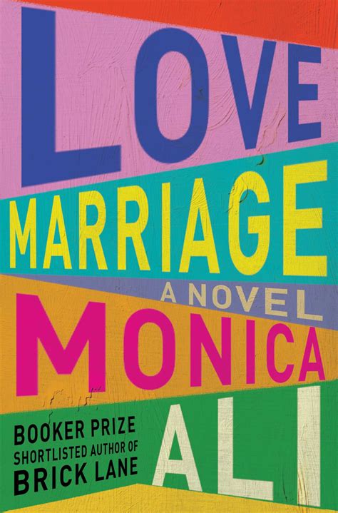 Love Marriage by Monica Ali | Goodreads