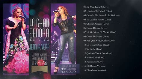 Jenni Rivera La Gran Se Ora En Vivo Lbum Completo Youtube