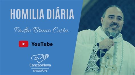 Homilia 01 De Outubro Padre Bruno Costa YouTube