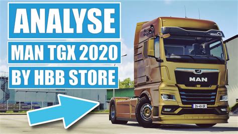 ETS 2 1 40 ANALYSE MAN TGX 2020 BY HBB STORE YouTube