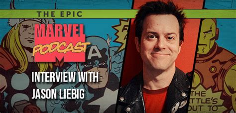 Interview Liebig Sml The Epic Marvel Podcast