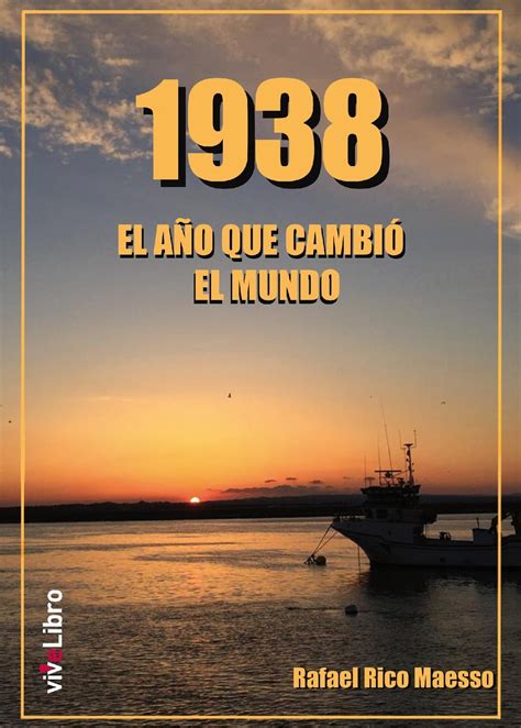 1938 El año que cambió el mundo eBook by Rafael Rico Maesso EPUB Book