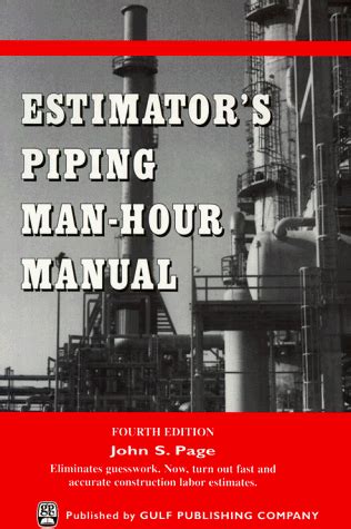 Estimator S Piping Man Hour Manual Summary Of Key Ideas And Review