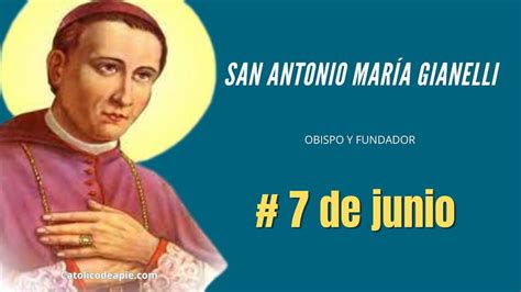 Santoral Del 7 De Junio De 2025 ¿qué Santo Se Celebra Hoy