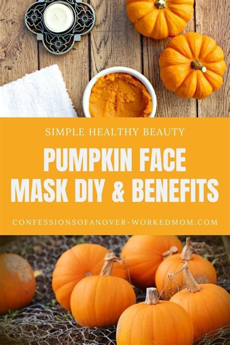 Easy Pumpkin Facial Mask Recipe For Aging Skin Care Pumpkin Facial