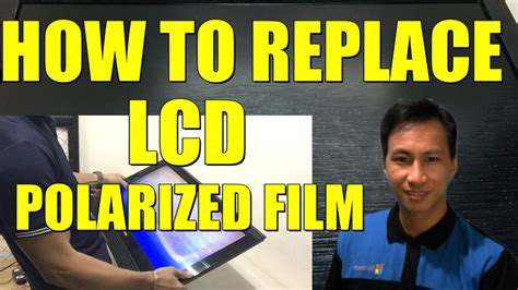 HOW TO REPLACE LCD POLARIZED FILM YouTube