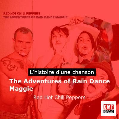L Histoire D Une Chanson The Adventures Of Rain Dance Maggie Red Hot Chili Peppers