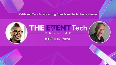 Keith And Tess Broadcasting From Event Tech Live Las Vegas YouTube