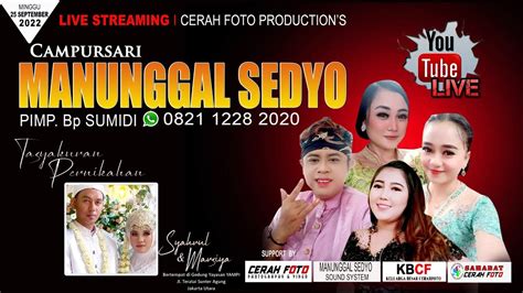 LIVE CAMPURSARI MANUNGGAL SEDYO 082112282020 Pernikahan SYAHRUL