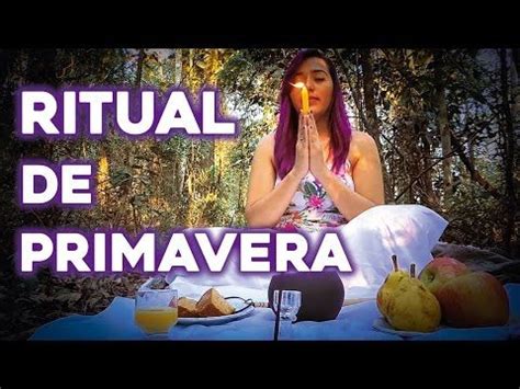 Ritual De Ostara Primavera Youtube Equin Cio Da Primavera