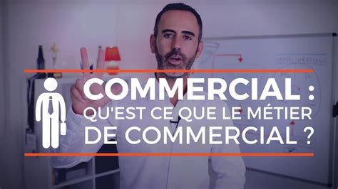 Qu est ce que le métier de commercial