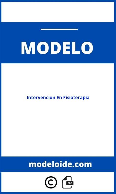 Modelo De Intervencion En Fisioterapia Formato Pdf Word