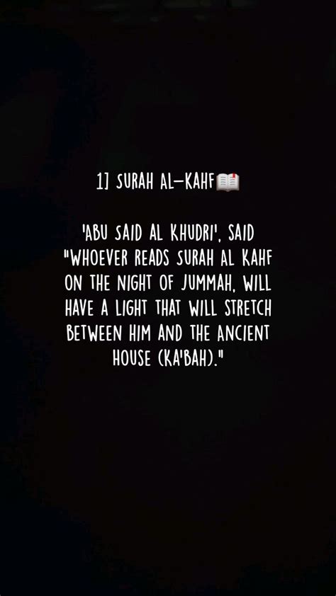 1 Surah Al Kahf📖 Abu Said Al Khudri Said “whoever Reads Surah Al Kahf On The Night Of Jummah