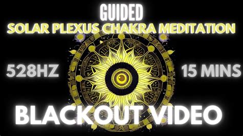 Solar Plexus Chakra Meditation Guided 528 Hz Solfeggio Frequency 15