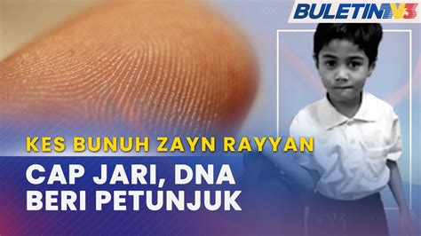 Kes Bunuh Zayn Rayyan Polis Hantar Bukti Ke Jabatan Kimia Untuk